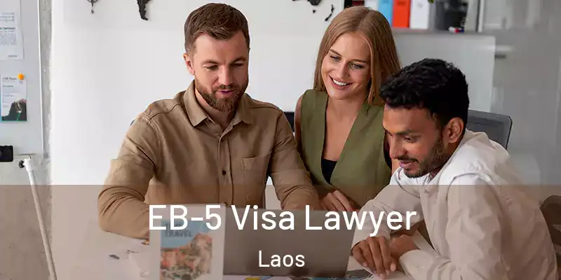  EB-5 Visa Lawyer Laos