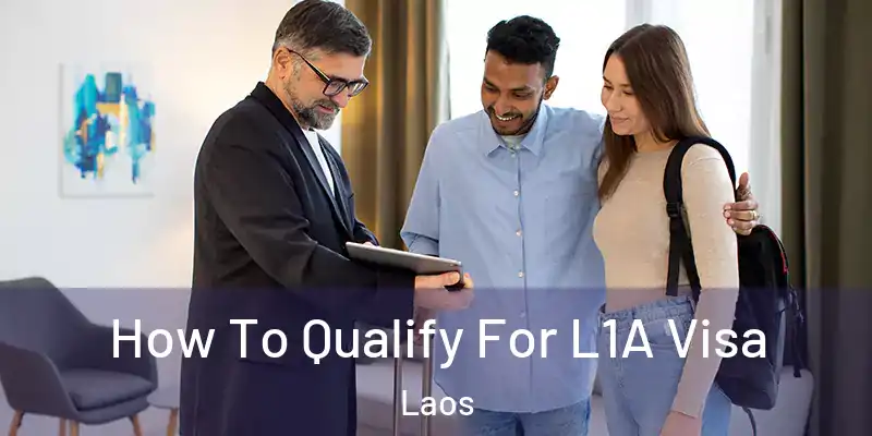  How To Qualify For L1A Visa Laos
