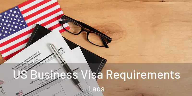  US Business Visa Requirements Laos