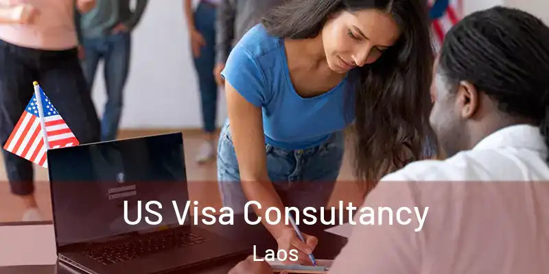  US Visa Consultancy Laos